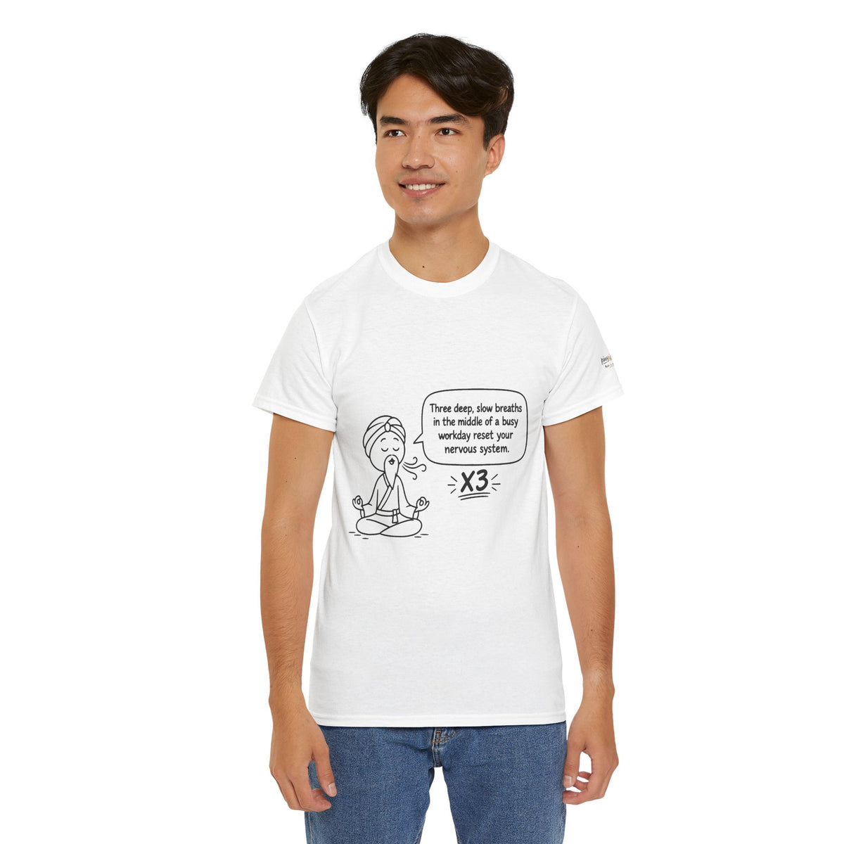 Meditation Reminder Tee — "Three deep, slow breaths" Relaxation T-Shirt