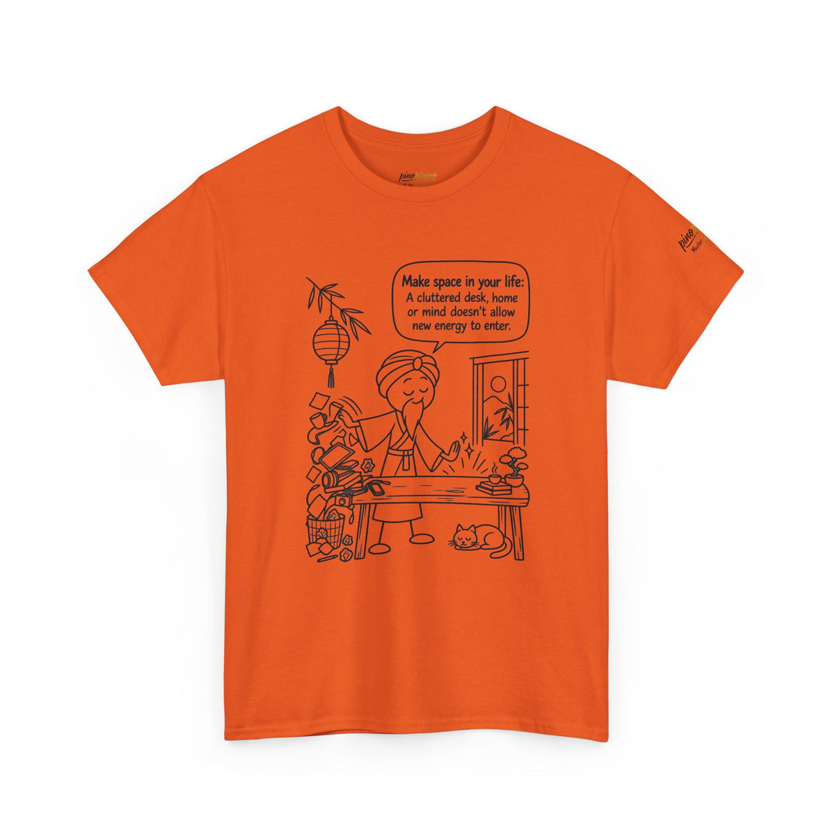 "Make Space in Your Life" Desk Humor Tee