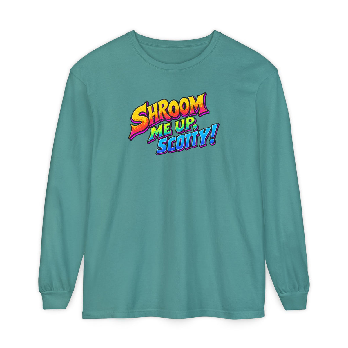 Shroom Me Up Scotty! Long Sleeve T‑Shirt