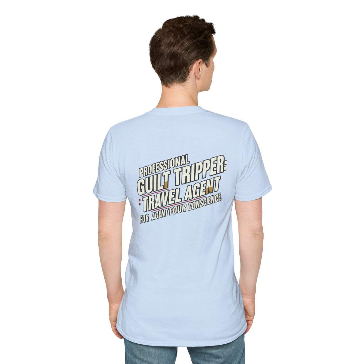 "Professional Guilt Tripper: Travel Agent for Agent Four Conscience" Graphic T-Shirt