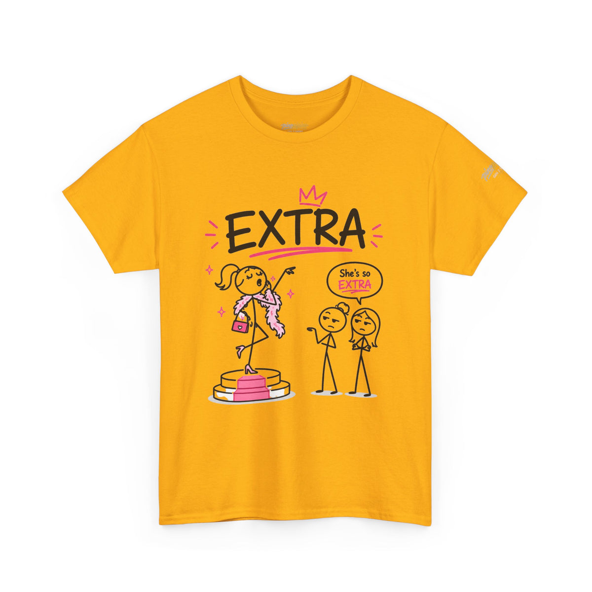 Funny Graphic Tee "She’s So Extra"