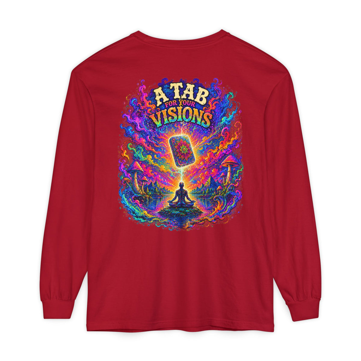 "A Tab for Your Visions" Long Sleeve Psychedelic T‑Shirt