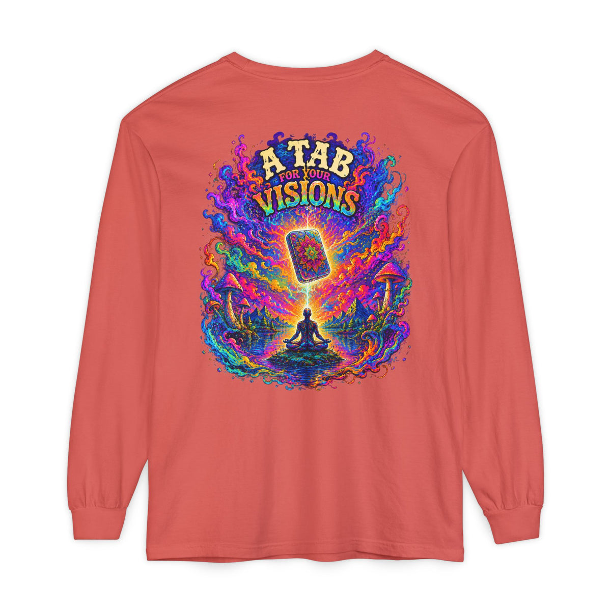 "A Tab for Your Visions" Long Sleeve Psychedelic T‑Shirt