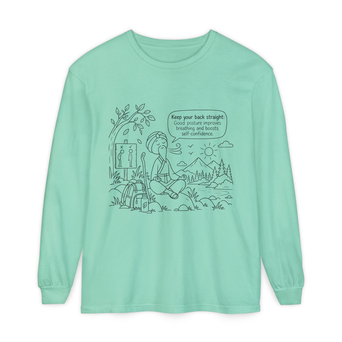 "Keep Your Back Straight" Self Care by Master Lee - Long Sleeve T‑Shirt