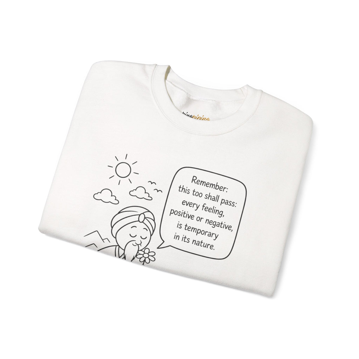 Inspirational Quote Crewneck Sweatshirt — "Remember this too shall pass" Minimal Line Art