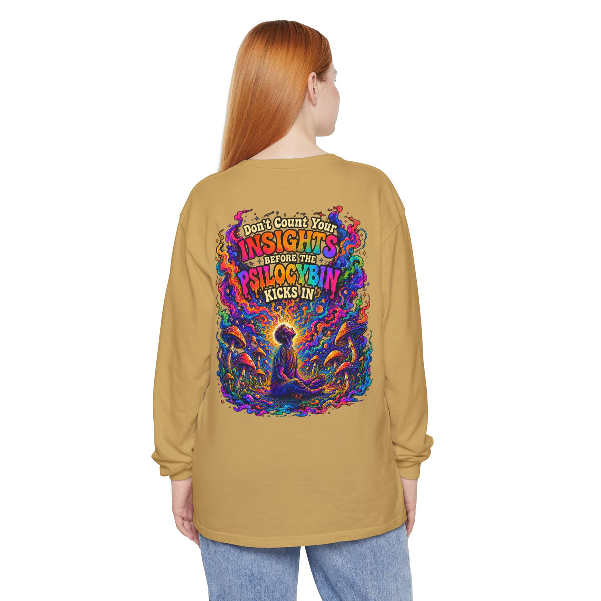 "Don't Count Your Insights" Long Sleeve Tee — Psychedelic Mushroom Art