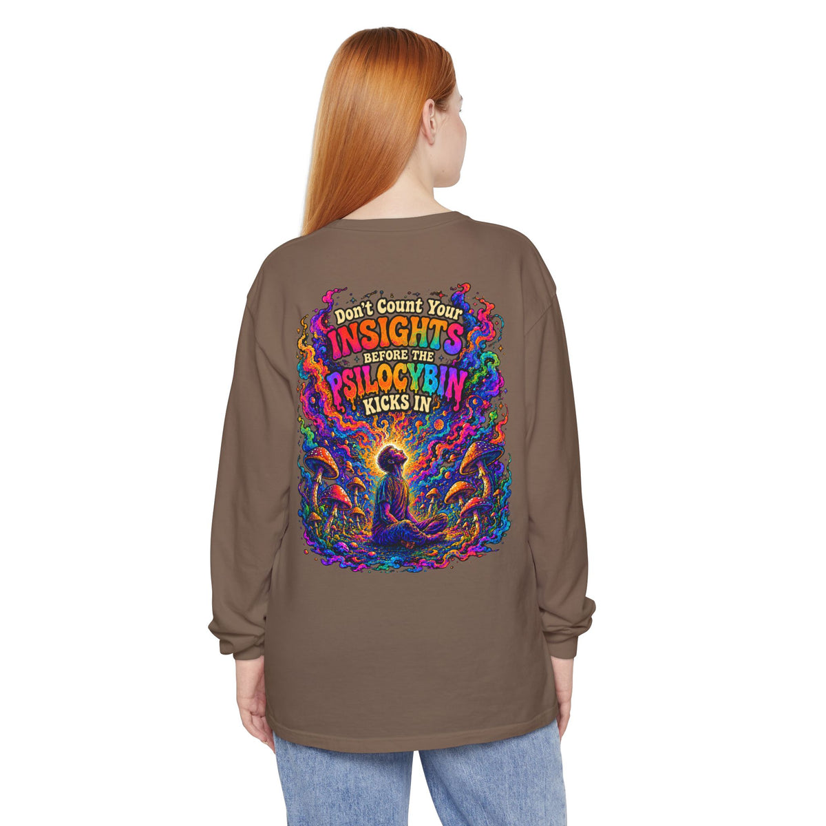 "Don't Count Your Insights" Long Sleeve Tee — Psychedelic Mushroom Art