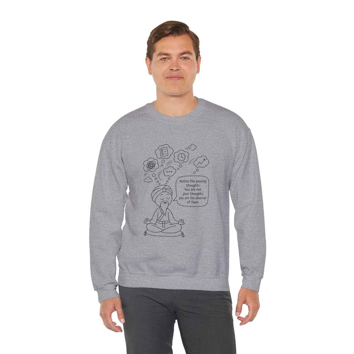 "Notice the passing thoughts" Mindfulness Design - Meditation Guru Crewneck Sweatshirt