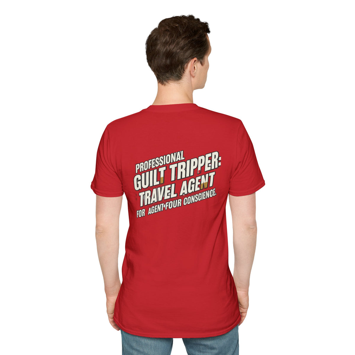 "Professional Guilt Tripper: Travel Agent for Agent Four Conscience" Graphic T-Shirt