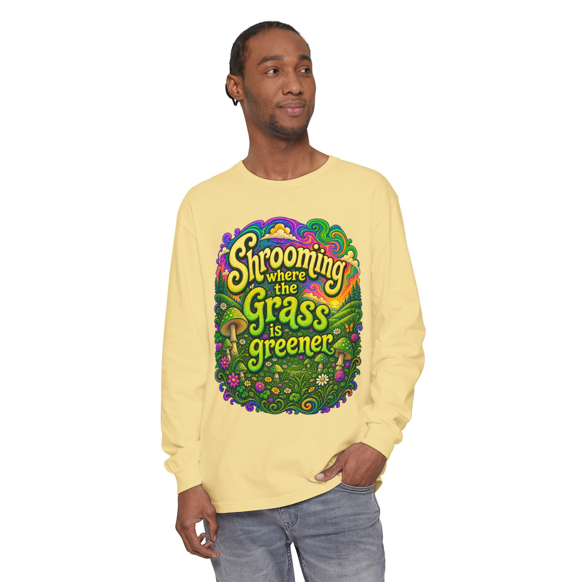 "Shrooming Where the Grass Is Greener" - Front Design Psychedelic Mushroom Long Sleeve T‑Shirt
