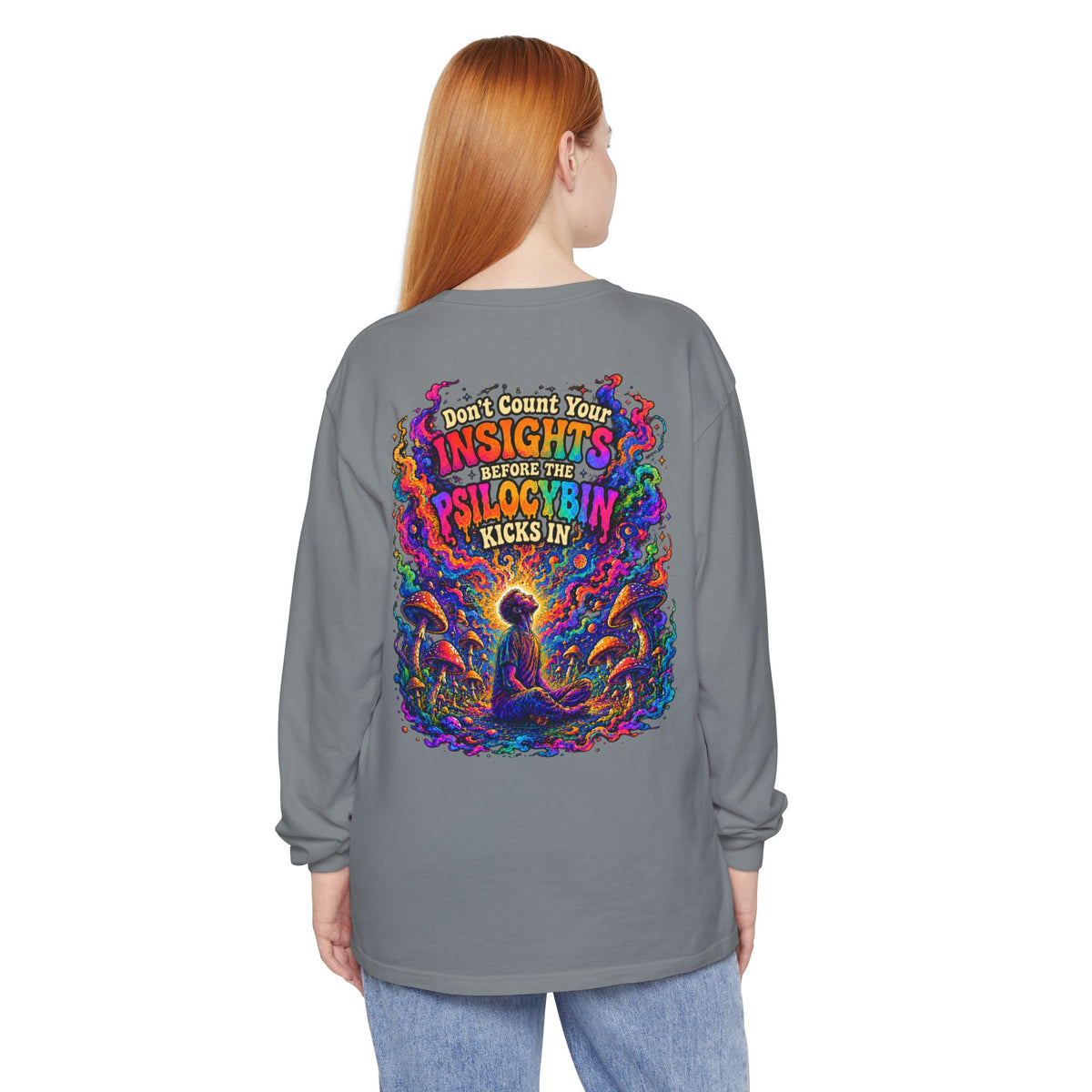 "Don't Count Your Insights" Long Sleeve Tee — Psychedelic Mushroom Art