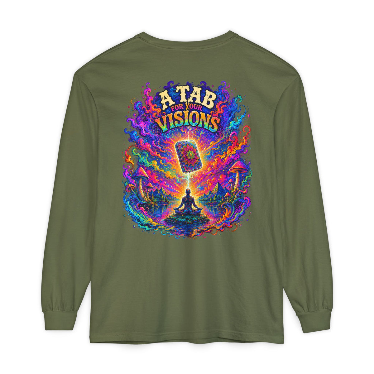 "A Tab for Your Visions" Long Sleeve Psychedelic T‑Shirt