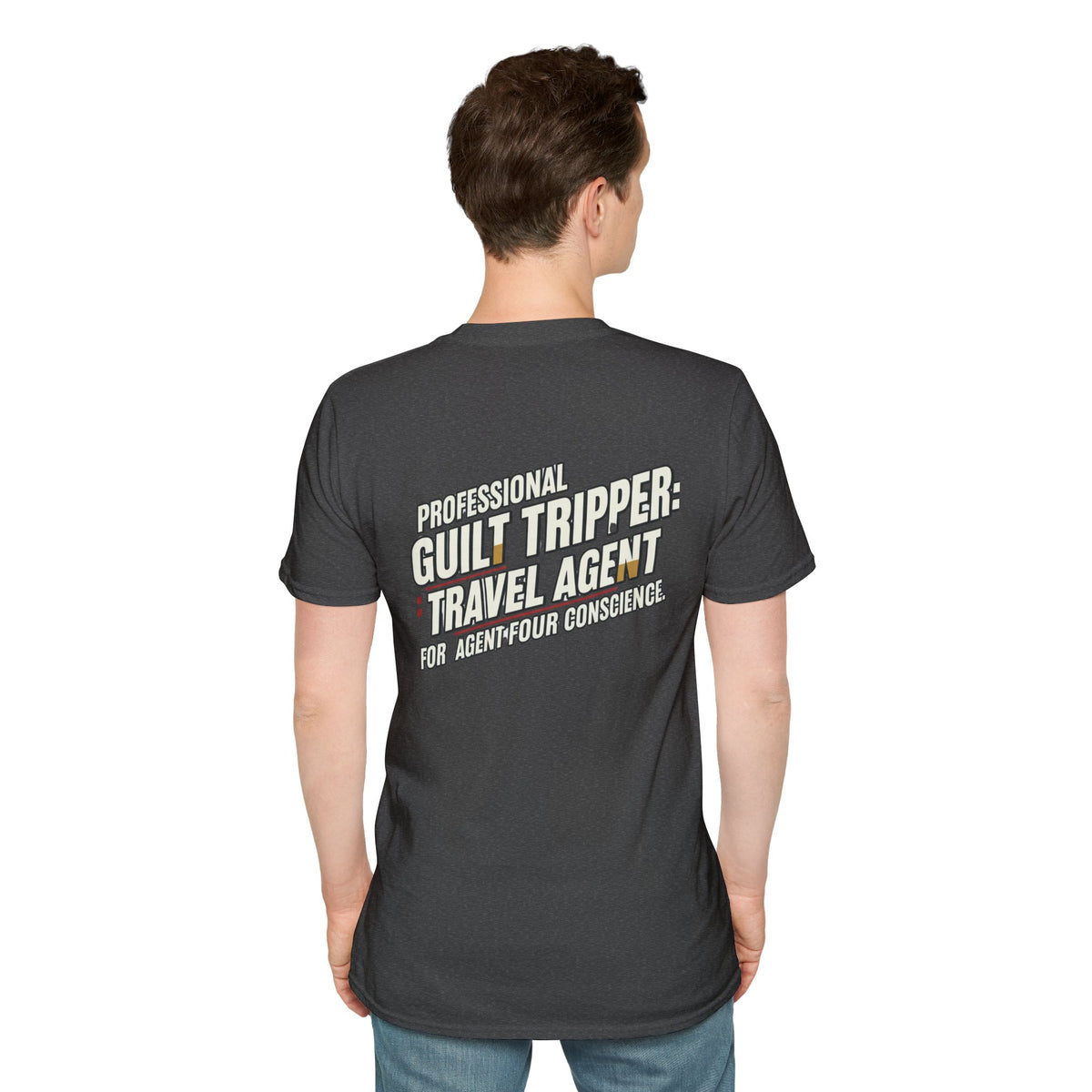"Professional Guilt Tripper: Travel Agent for Agent Four Conscience" Graphic T-Shirt