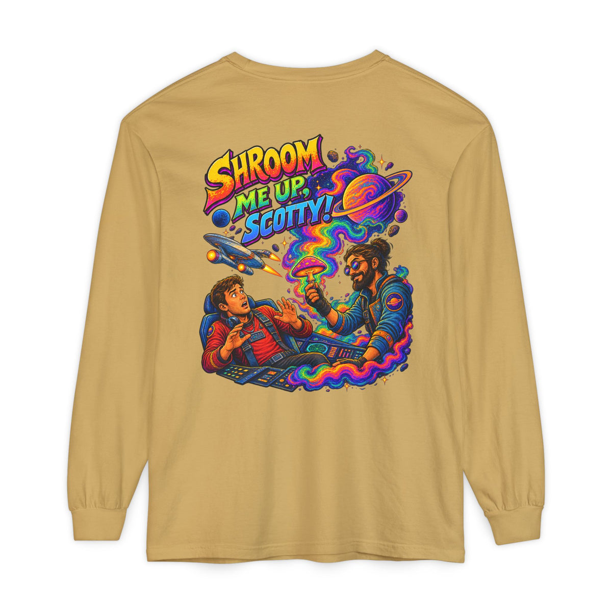 Shroom Me Up Scotty! Long Sleeve T‑Shirt