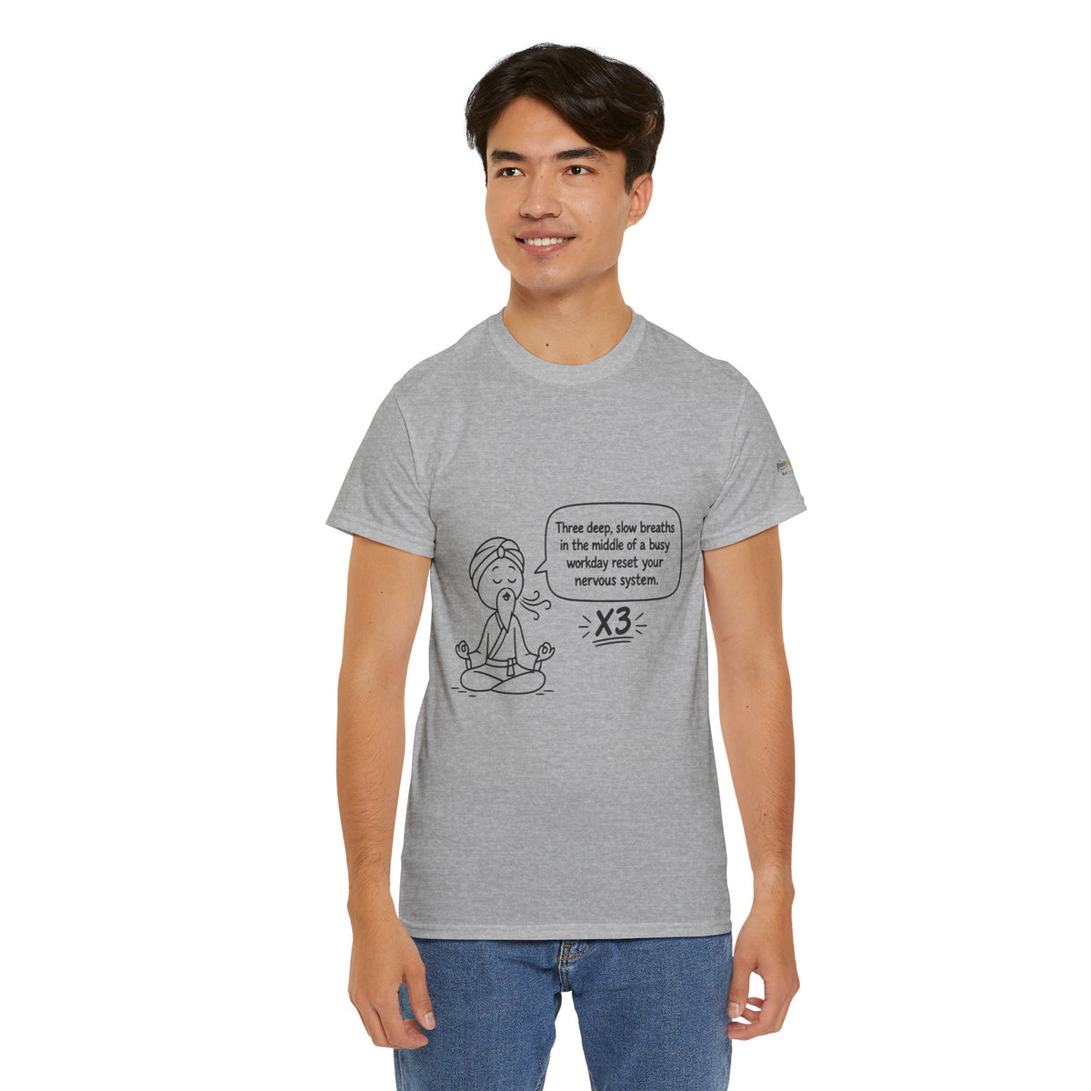 Meditation Reminder Tee — "Three deep, slow breaths" Relaxation T-Shirt