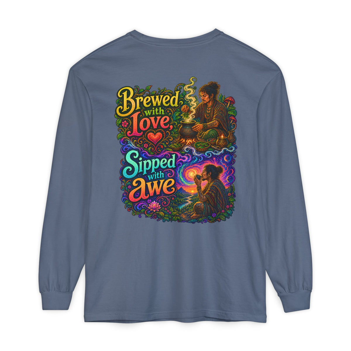 "Brewed with Love, Sipped with Awe" Long Sleeve Tee