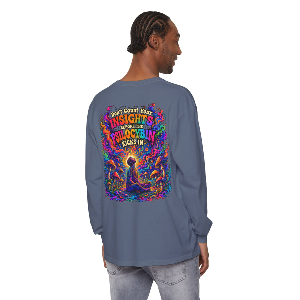 "Don't Count Your Insights" Long Sleeve Tee — Psychedelic Mushroom Art