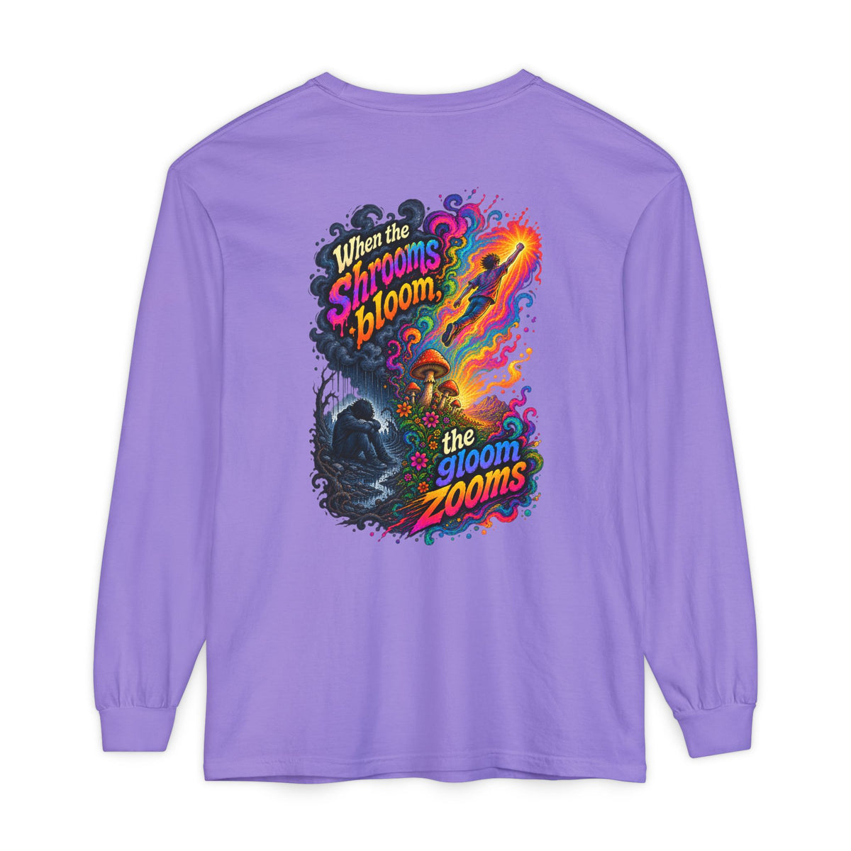"When the Shrooms Bloom, The Goom Zooms" Psychedelic Design Long Sleeve T-Shirt