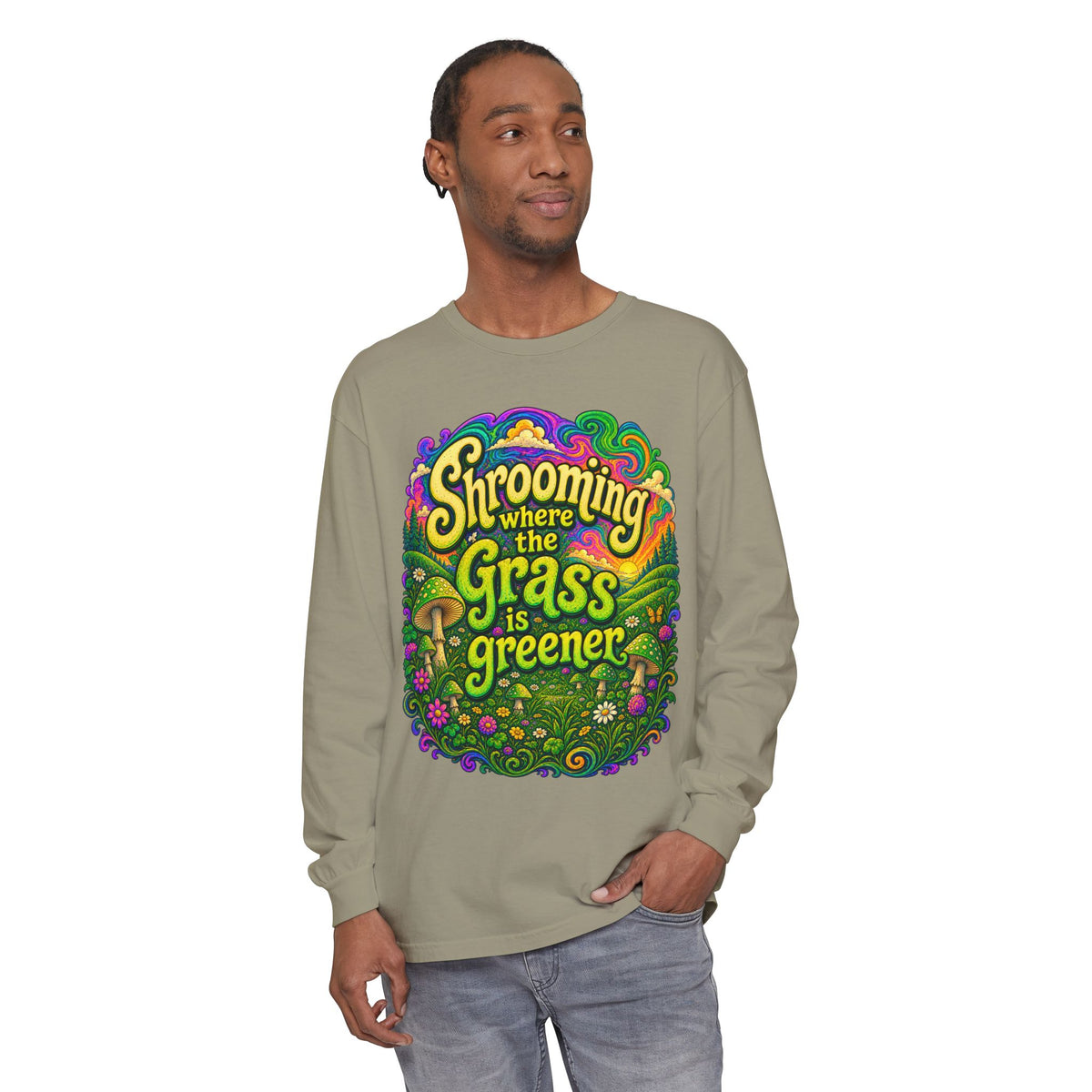"Shrooming Where the Grass Is Greener" - Front Design Psychedelic Mushroom Long Sleeve T‑Shirt