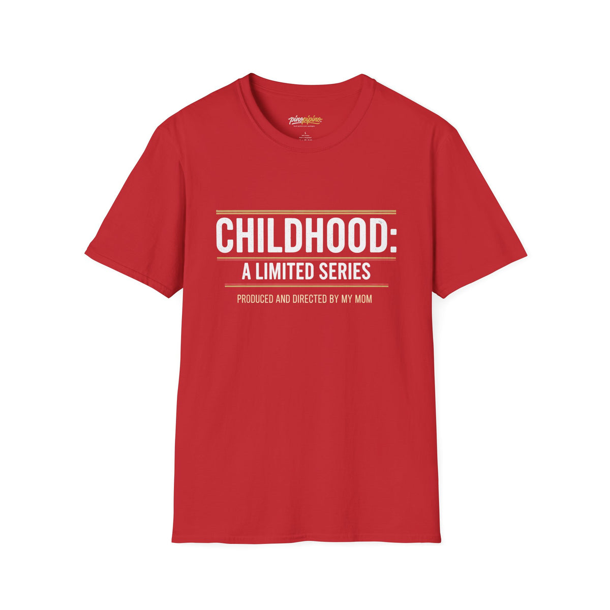 "Childhood: A Limited Series - Produced and Directed by My Mom" Vintage Retro Tee