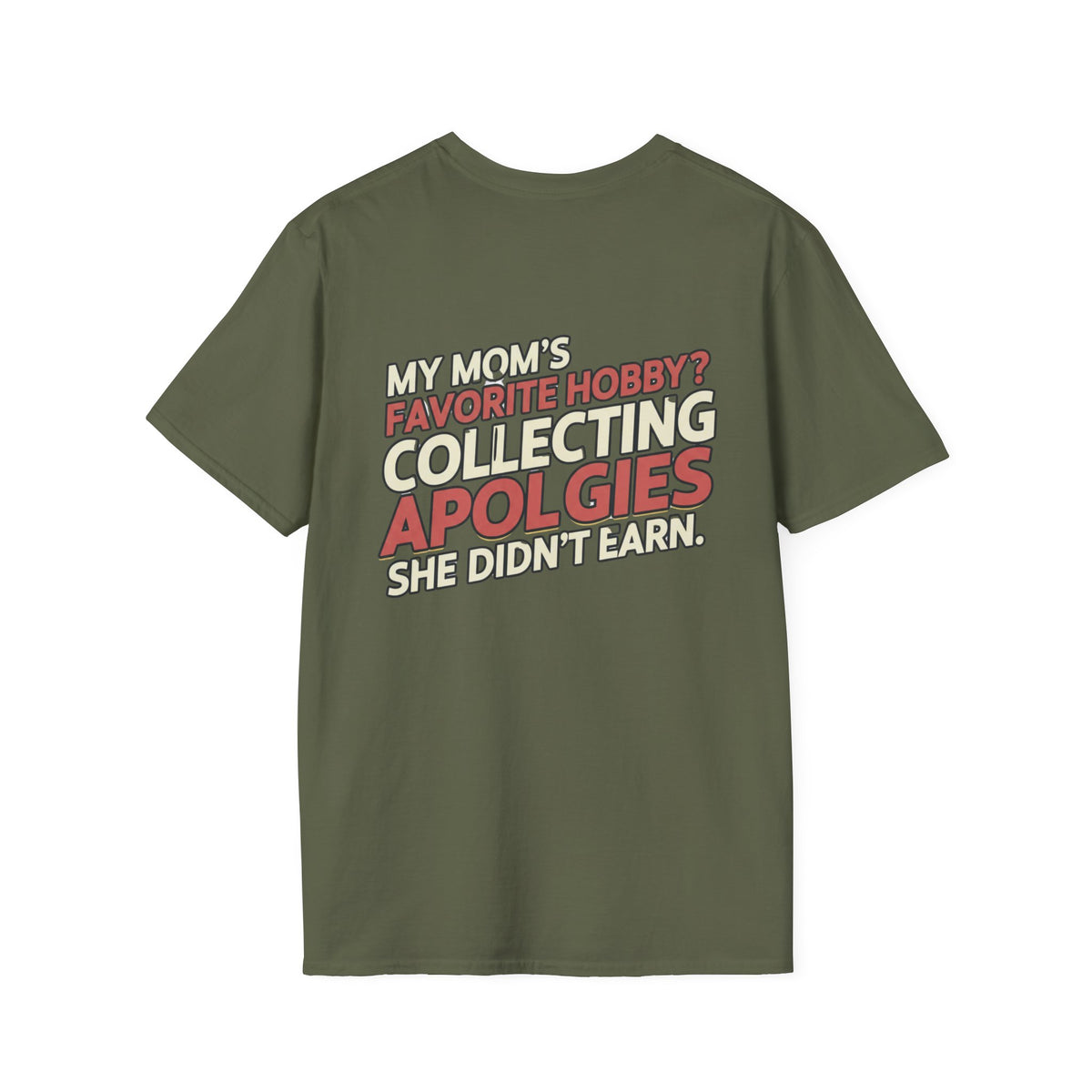 “My Mom’s Favorite Hobby? Collecting Apologies She Didn’t Earn.” Retro Graphic Tee