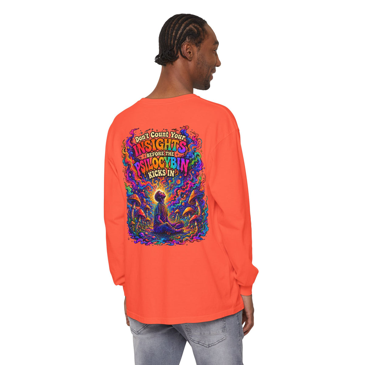 "Don't Count Your Insights" Long Sleeve Tee — Psychedelic Mushroom Art