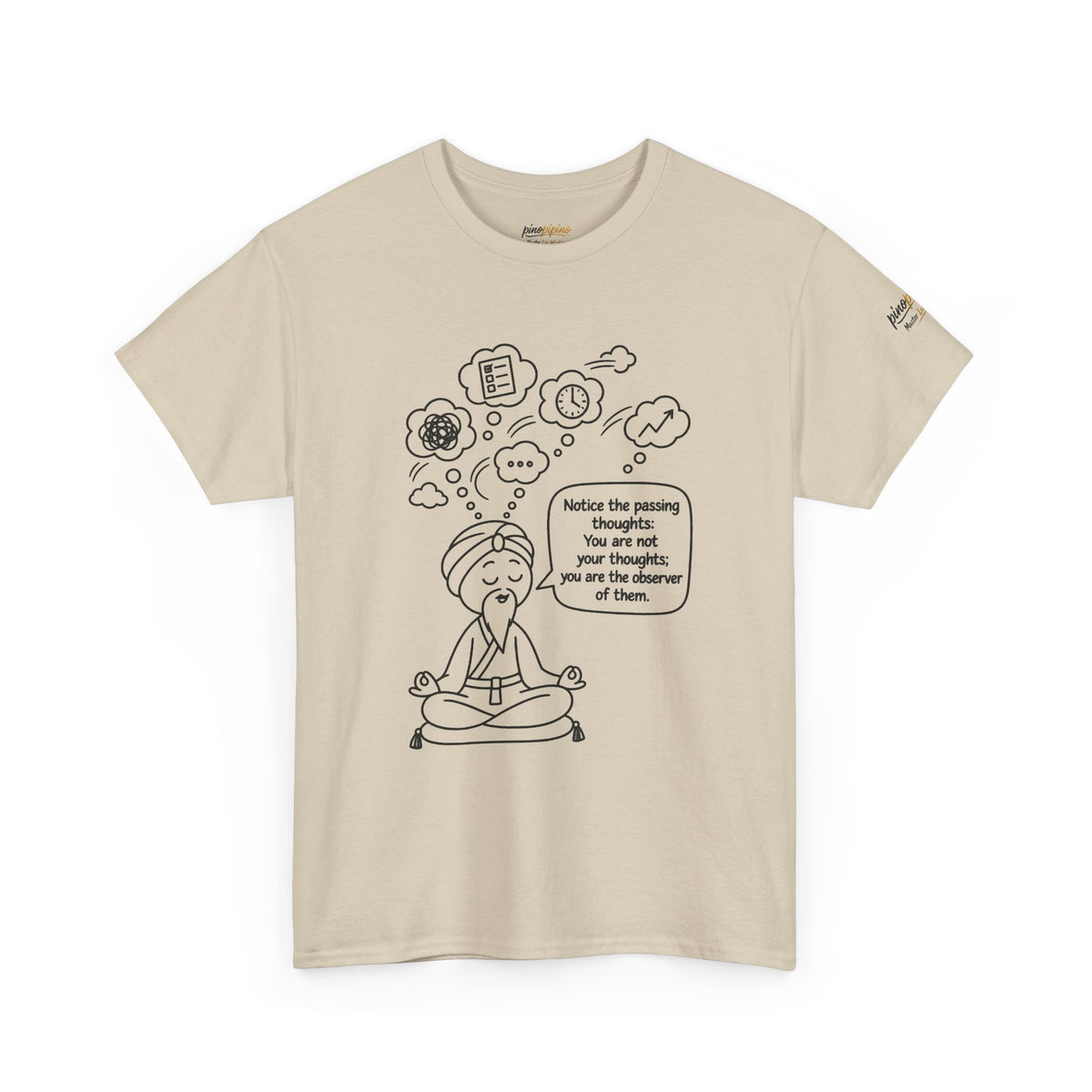 Meditation Guru Tee - "Notice the passing thoughts" Mindfulness T-Shirt