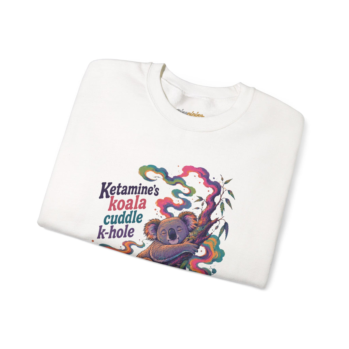 "Ketamine's Koala Cuddle K-Hole" Psychedelic Graphic Crewneck Sweatshirt