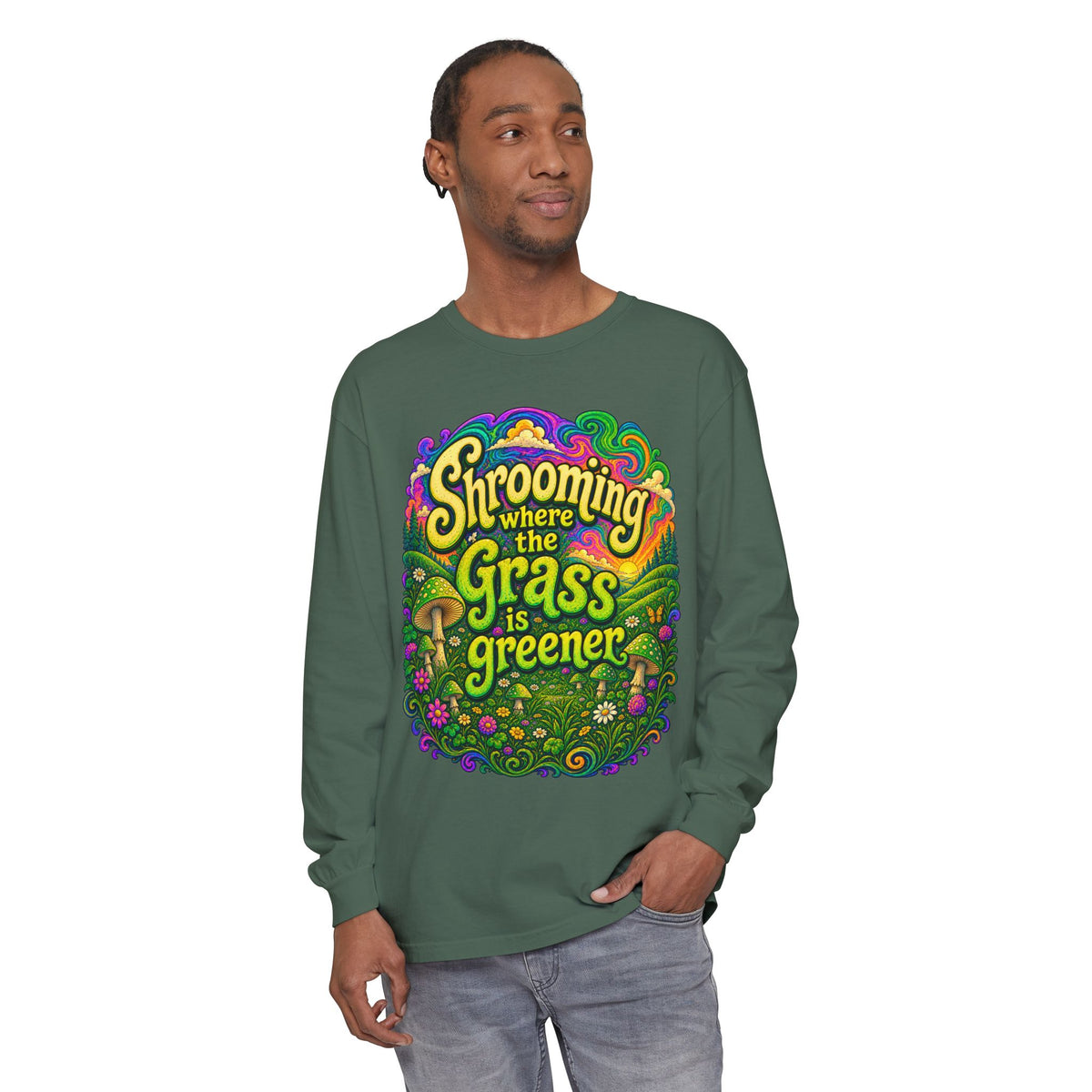 "Shrooming Where the Grass Is Greener" - Front Design Psychedelic Mushroom Long Sleeve T‑Shirt