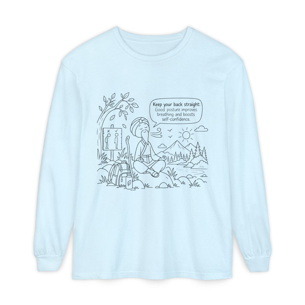 "Keep Your Back Straight" Self Care by Master Lee - Long Sleeve T‑Shirt