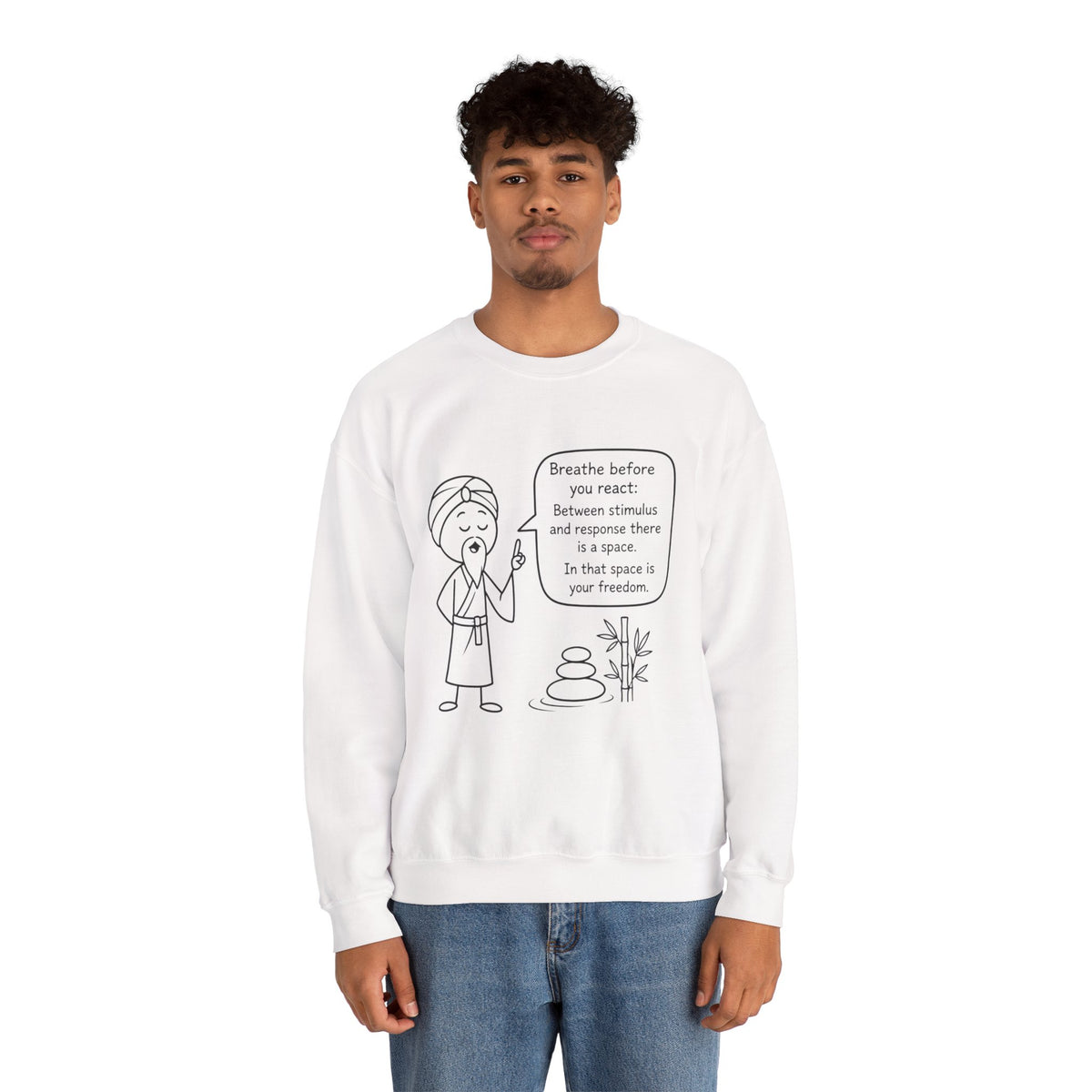 "Breathe before you react" Meditation Design - Mindful Crewneck Sweatshirt