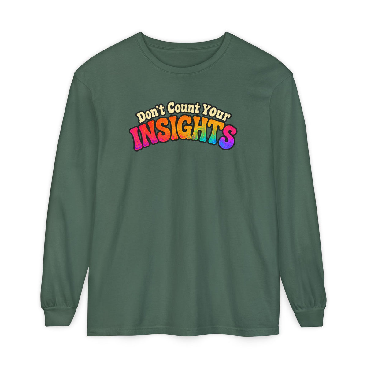 "Don't Count Your Insights" Long Sleeve Tee — Psychedelic Mushroom Art