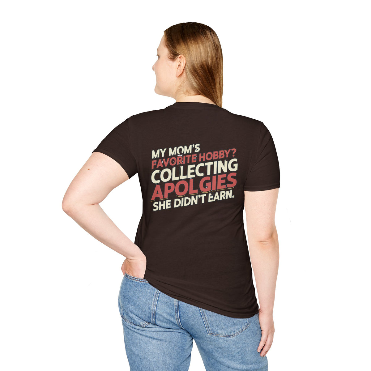 “My Mom’s Favorite Hobby? Collecting Apologies She Didn’t Earn.” Retro Graphic Tee