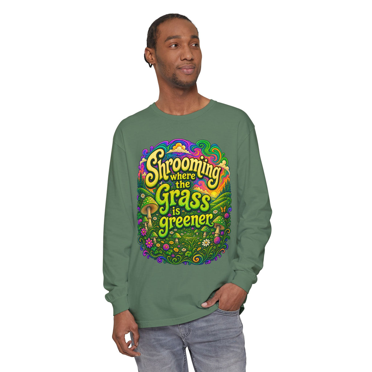"Shrooming Where the Grass Is Greener" - Front Design Psychedelic Mushroom Long Sleeve T‑Shirt