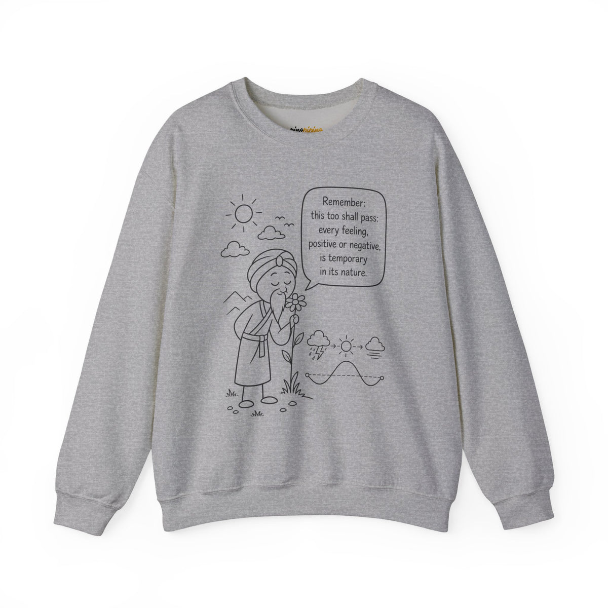 Inspirational Quote Crewneck Sweatshirt — "Remember this too shall pass" Minimal Line Art