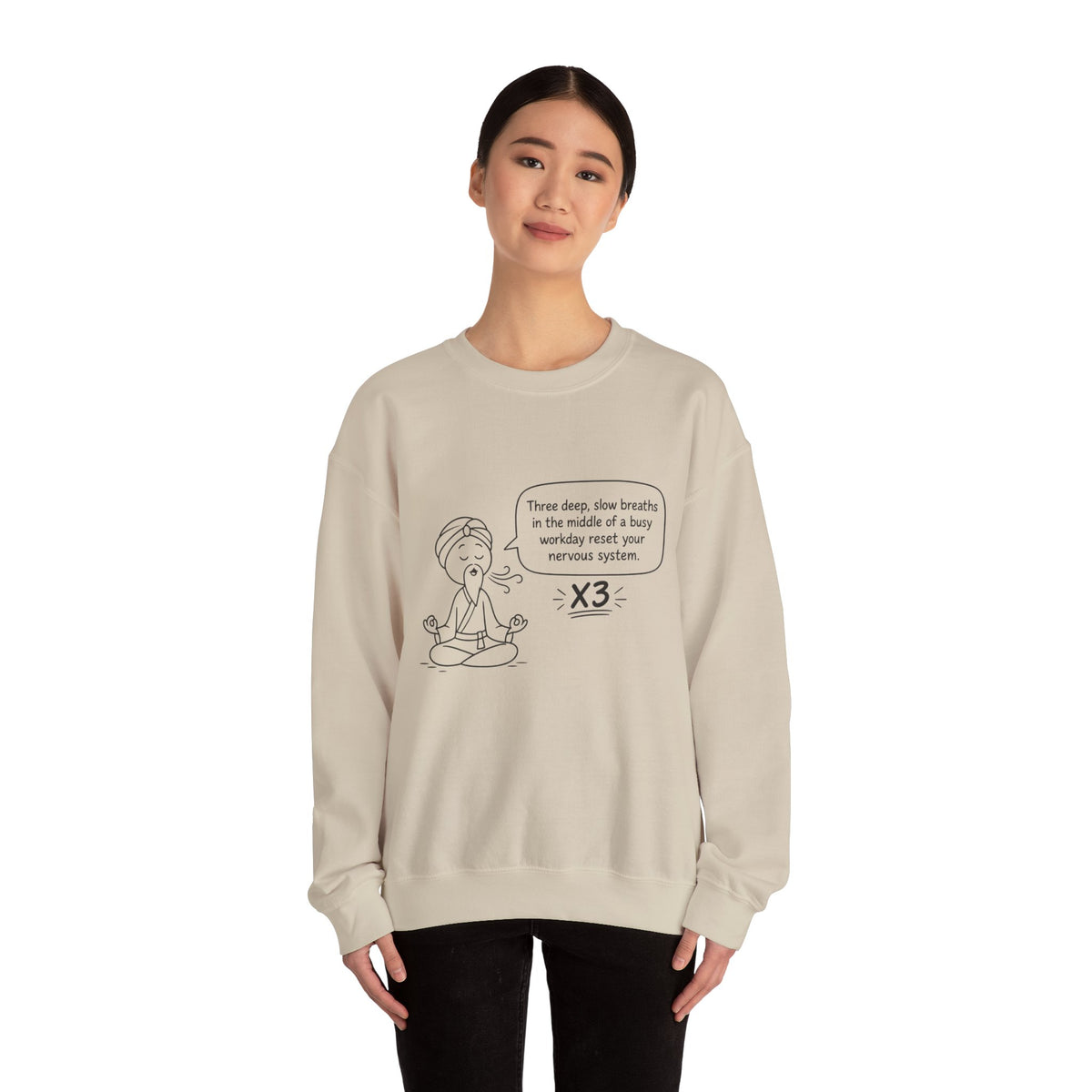Cute Meditation Cartoon with Breathing Reminder "Three deep, slow breaths...) -Crewneck Sweatshirt