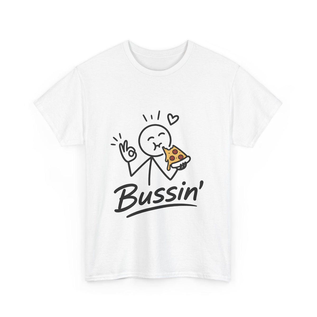 Pizza"'Bussin'" Tee — Funny Pizza Lover T‑Shirt