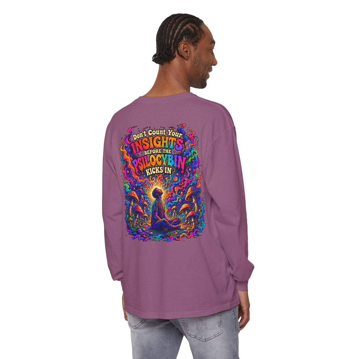"Don't Count Your Insights" Long Sleeve Tee — Psychedelic Mushroom Art