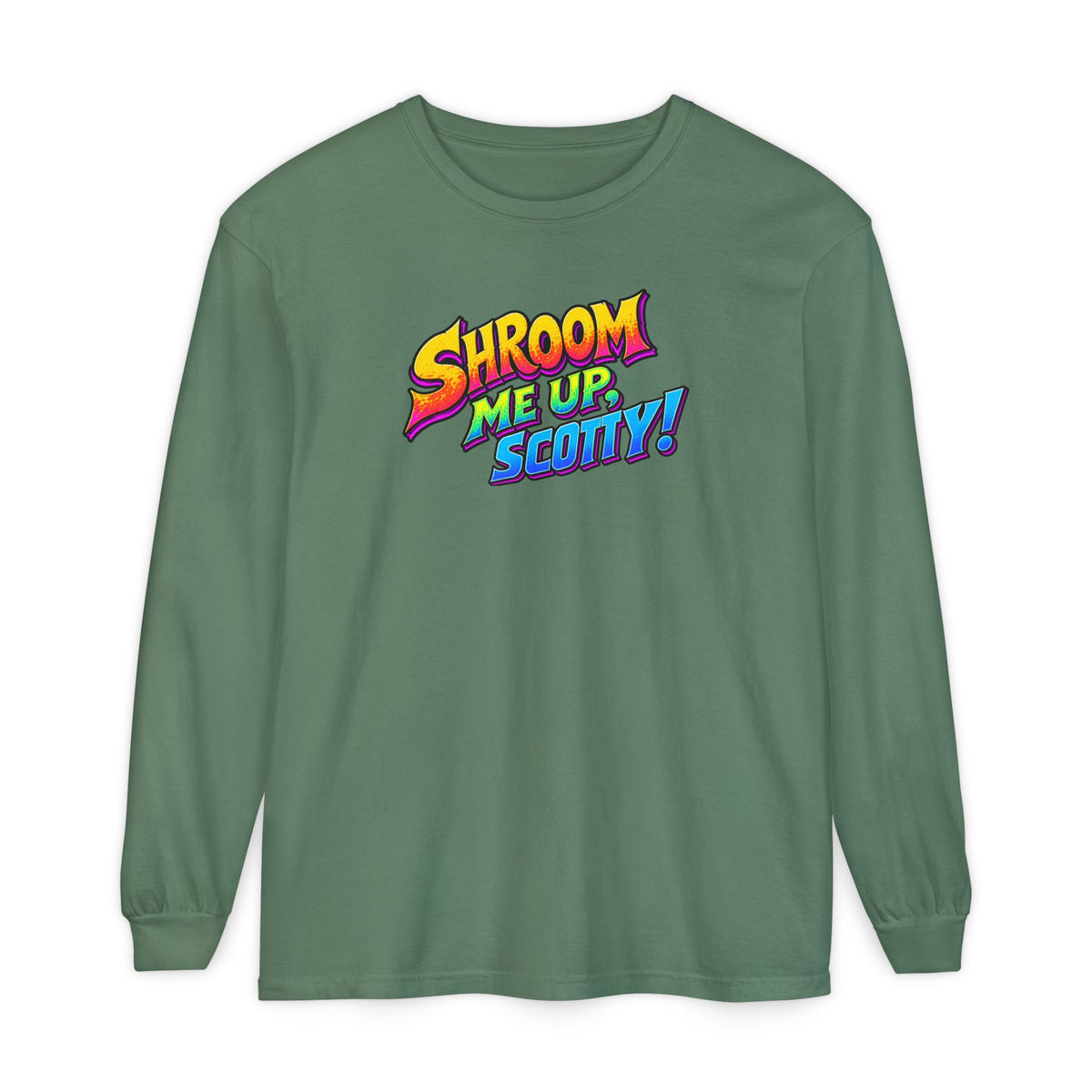 Shroom Me Up Scotty! Long Sleeve T‑Shirt