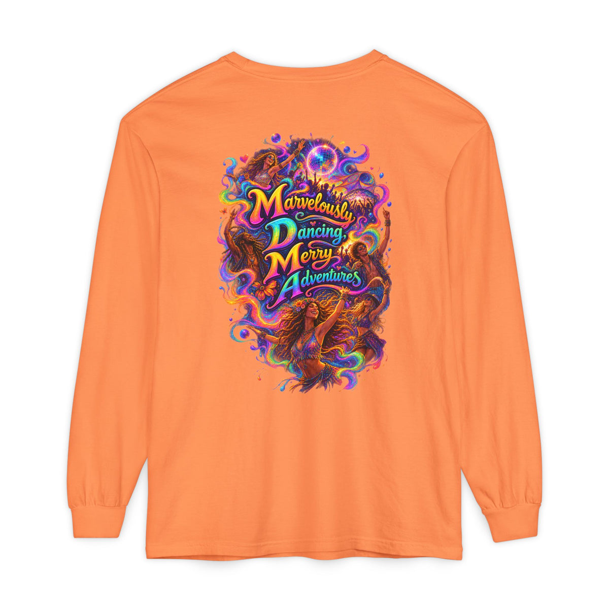 "Marvelously Dancing Merry Adventures" Psychedelic Long Sleeve Tee