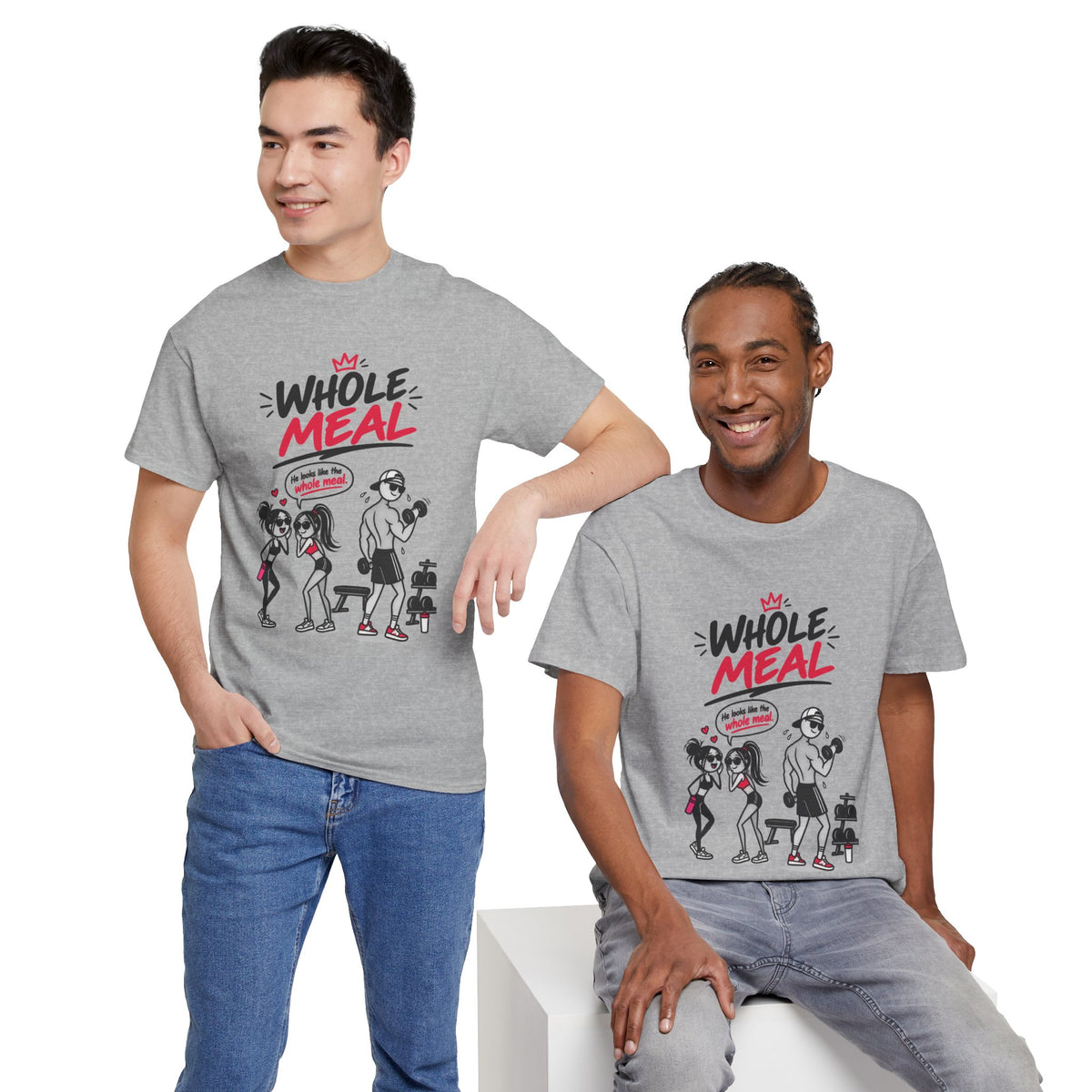 Fitness Tee — "Whole Meal" Gym Motivation Shirt