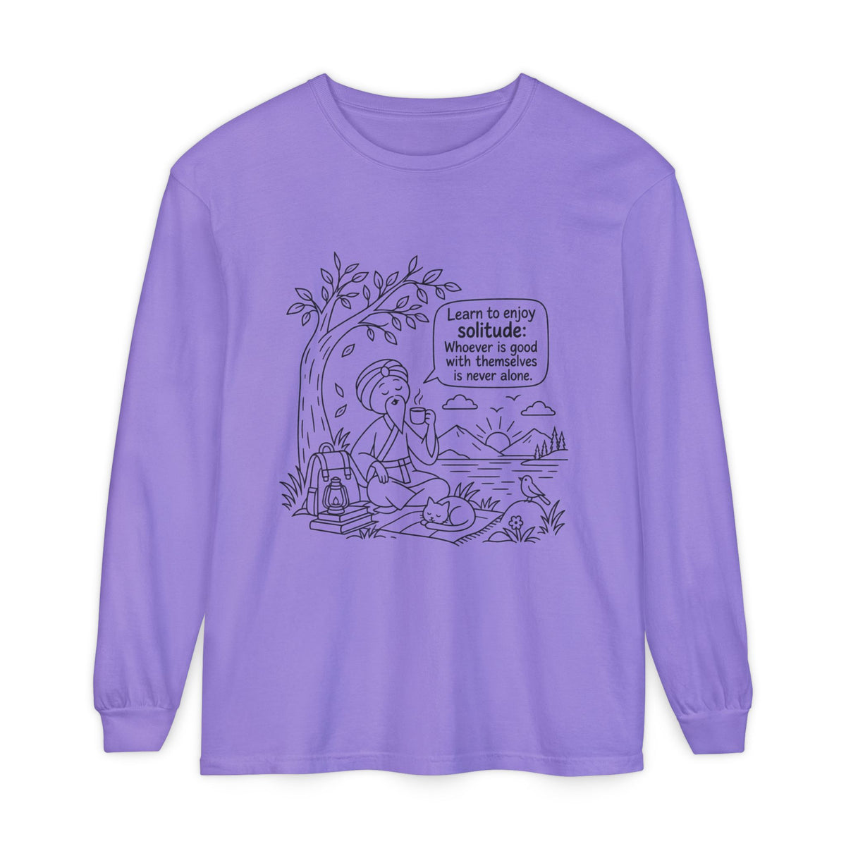 Long Sleeve T-Shirt — "Learn to Enjoy Solitude" Outdoor Meditation Graphic