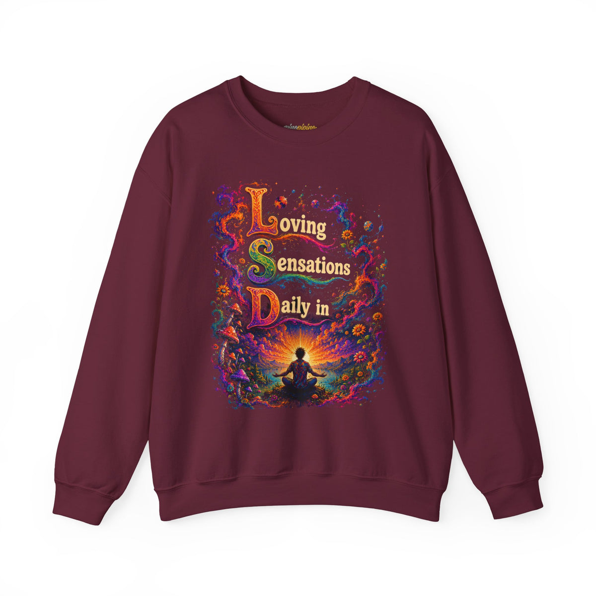 "Loving Sensations Daily In" Psychedelic Journey Crewneck
