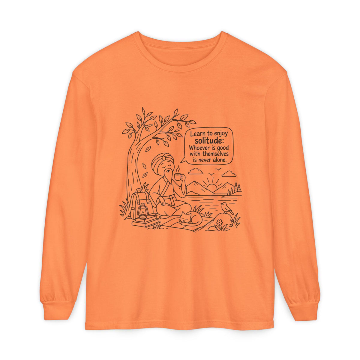 Long Sleeve T-Shirt — "Learn to Enjoy Solitude" Outdoor Meditation Graphic