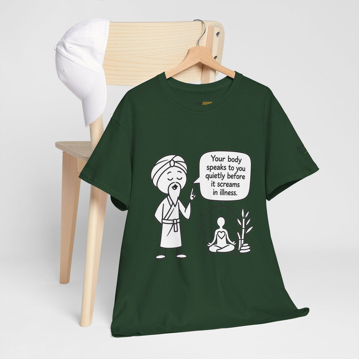Wellness Tee — "Your body speaks to you quietly before it screams in illness" Meditation T-Shirt