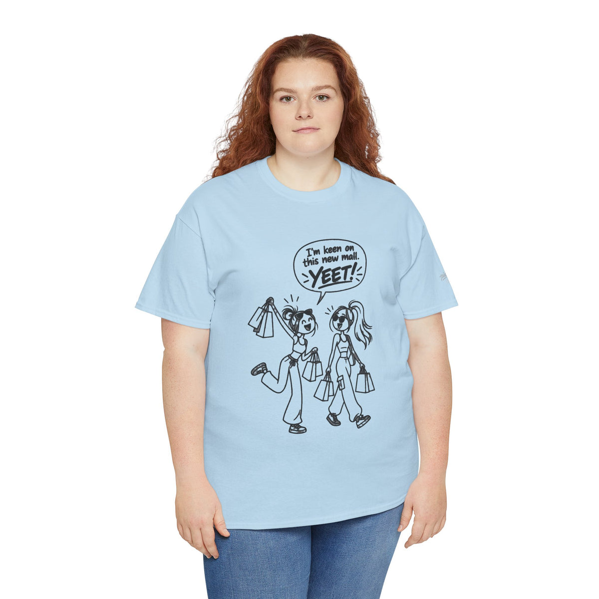 Graphic Tee — "I’m keen on this new mall. YEET" Shopping Cartoon Shirt