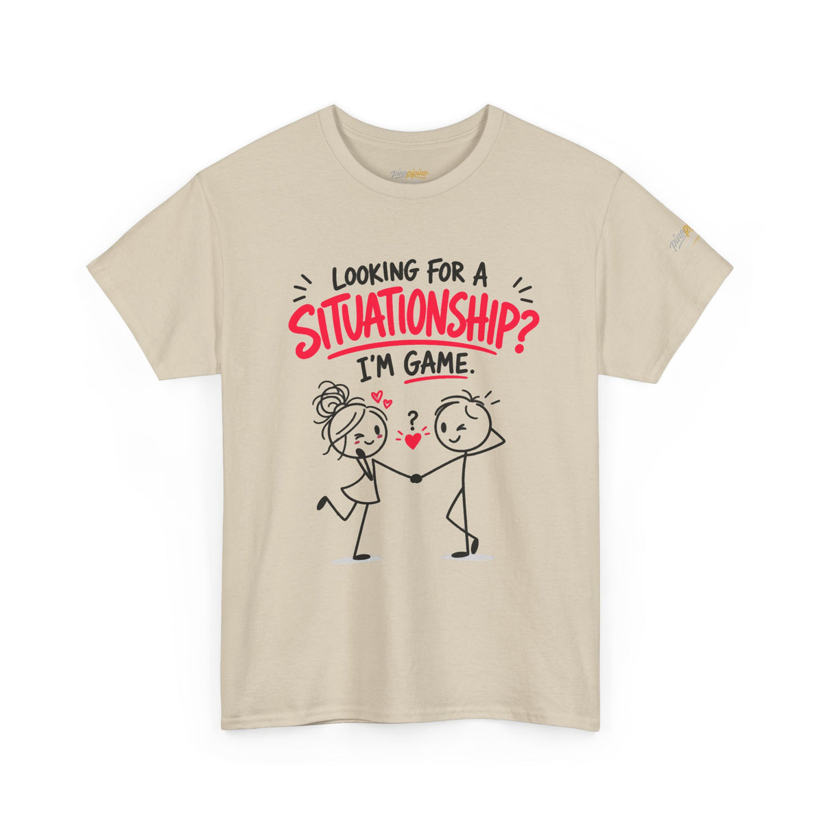 "Looking for a Situationship? I'm Game" T-Shirt