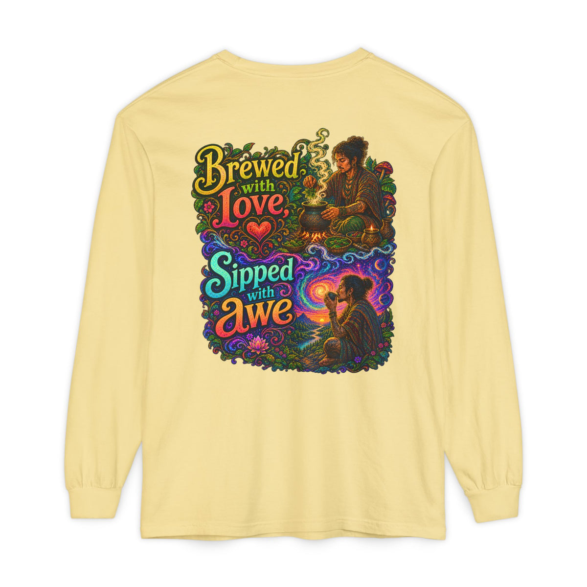 "Brewed with Love, Sipped with Awe" Long Sleeve Tee