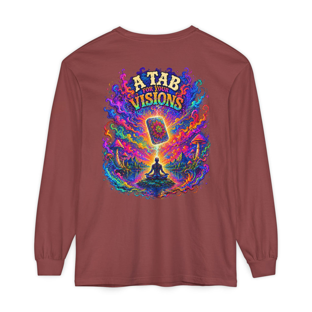 "A Tab for Your Visions" Long Sleeve Psychedelic T‑Shirt
