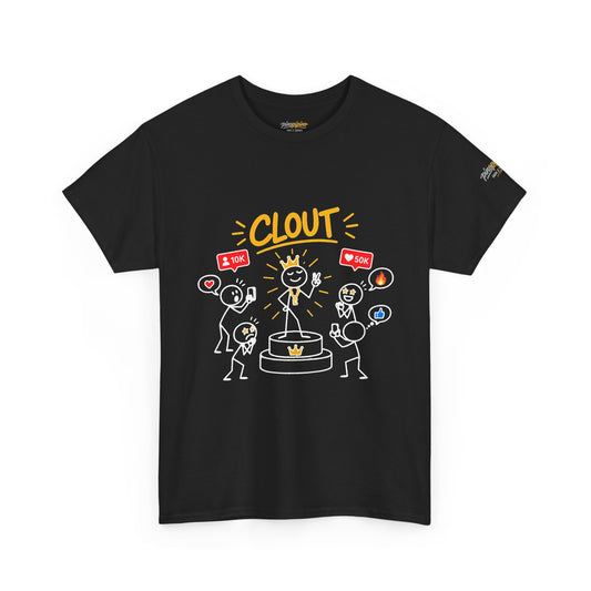 "Clout" Graphic Tee — Social Media Inspired "Clout" Shirt